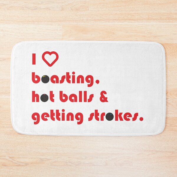 Item preview, Boasting, hot balls, stokes and squash designed and sold by goatboyjr.