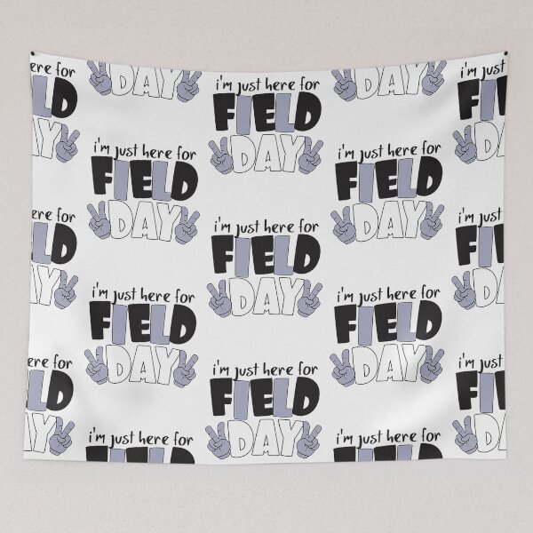 Item preview, I'm Just Here For Field Day kids boys girls teachers designed and sold by HebeReynolds.