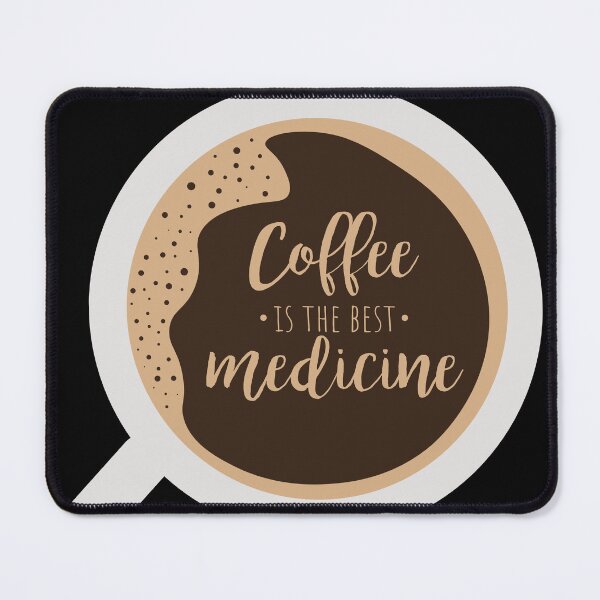 Item preview, Drink coffe Everytime Im thinking of Coffe is the best medrcine designed and sold by SMAX Art ⭐⭐⭐⭐⭐.