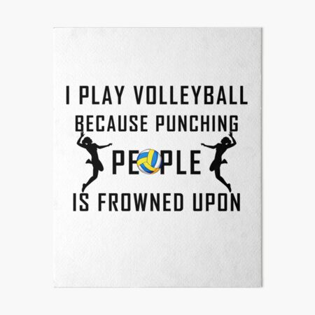 I Play Volleyball Because Punching People Is Frowned Upon | Spiral Notebook