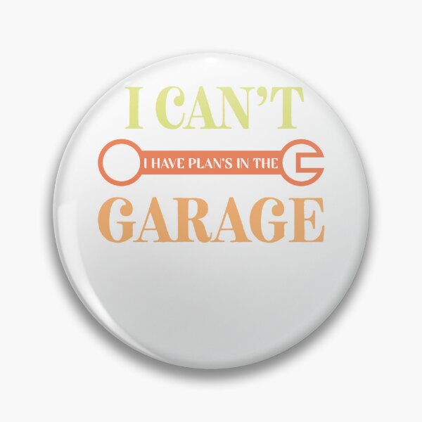 Item preview, I Cant I Have Plans In The Garage Fathers Day Car Mechanics T-Shirt designed and sold by ACCL.