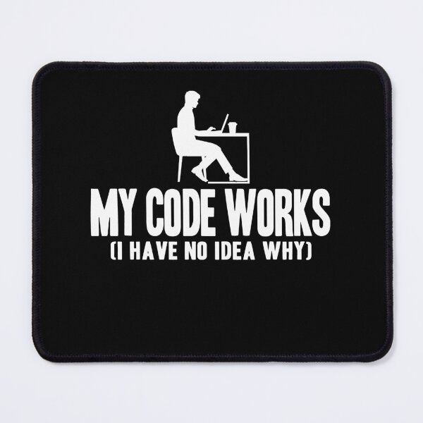 Item preview, My code works (I have no idea why) I Love Programming  designed and sold by Extra Rice Tees.