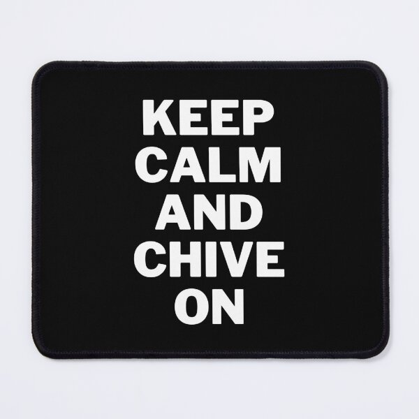 Item preview, Keep Calm and Chive On  designed and sold by edebzine.
