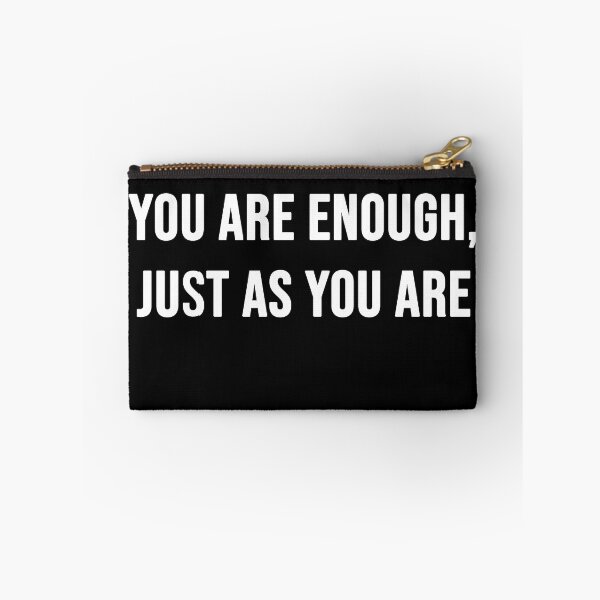 Item preview, You are enough, just as you are designed and sold by Touaguine Salah Eddine.