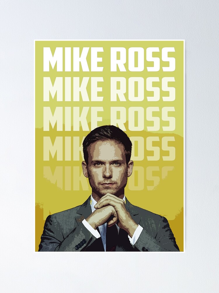 Mike Ross Poster Poster For Sale By Mevli Redbubble