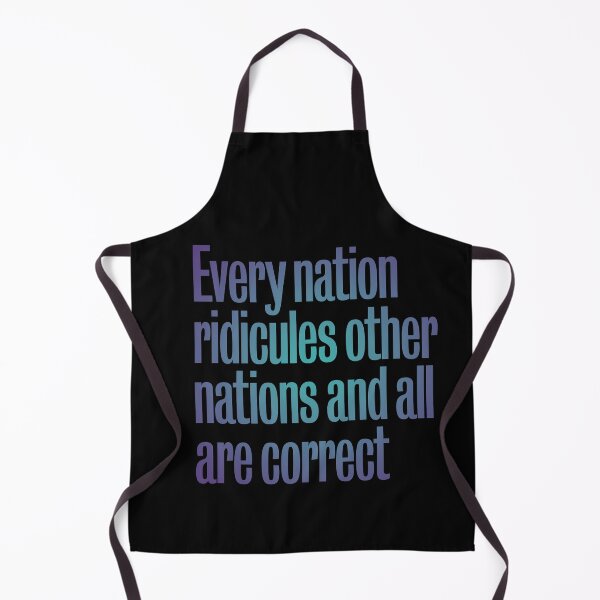Item preview, Every nation ridicules other nations and all are correct. v.1 designed and sold by x1brett.