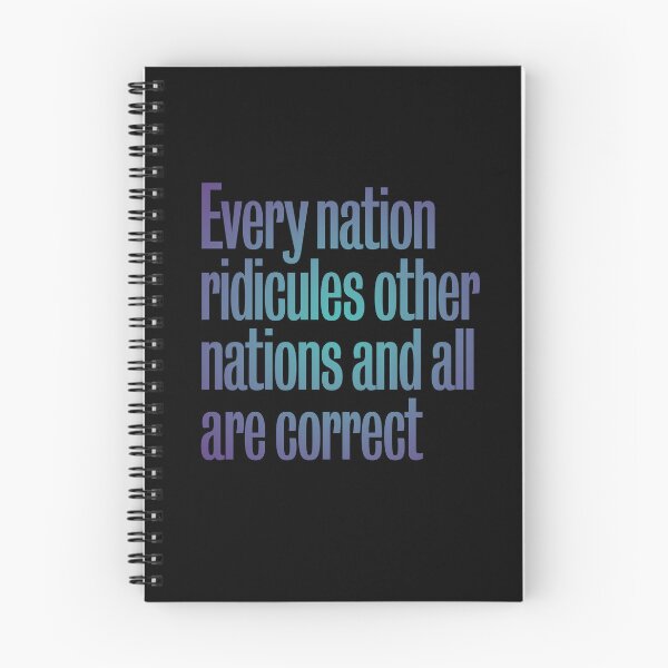Item preview, Every nation ridicules other nations and all are correct. v.1 designed and sold by x1brett.