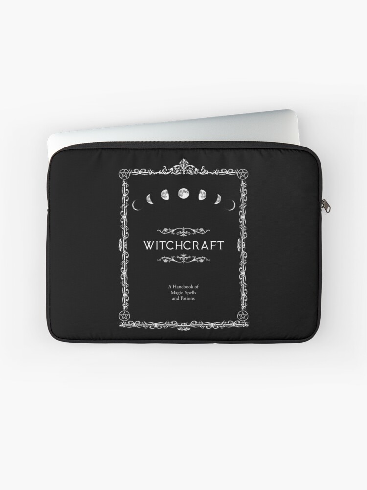 Witchcraft A Handbook Of Magic Spells And Potions Laptop Sleeve - 