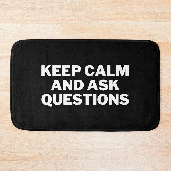 Item preview, Keep Calm and Ask Questions designed and sold by edebzine.