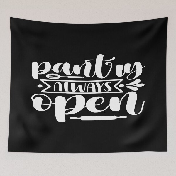 Item preview, Pantry always open designed and sold by phassystore.