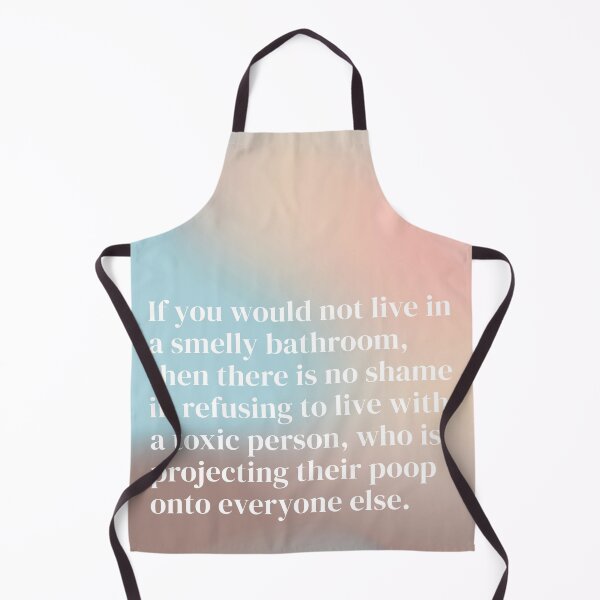 Item preview, Smelly Bathroom Toxic Person Quote designed and sold by Pamela Storch.