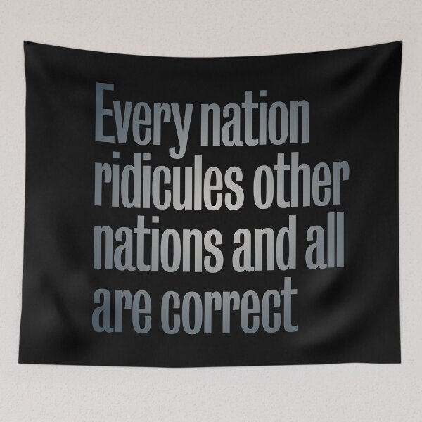 Item preview, Every nation ridicules other nations and all are correct. v.5 designed and sold by x1brett.