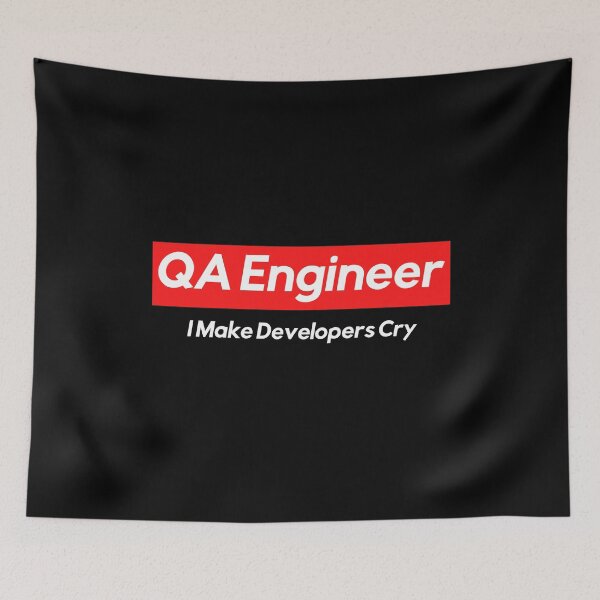 Item preview, QA Engineer I Make Developers Cry Funny Gift for Quality Assurance Software Program Tester Coder Debugger Developer designed and sold by ArtistryPrint.