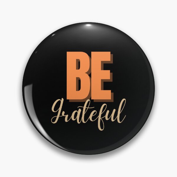 Item preview, Be Grateful designed and sold by SonsonnDesigns.
