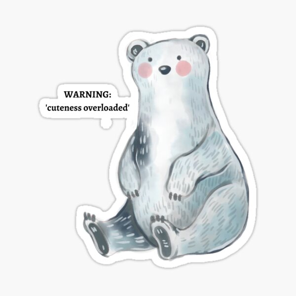 Item preview, warning : 'cuteness overloaded  designed and sold by aesthetic-land.