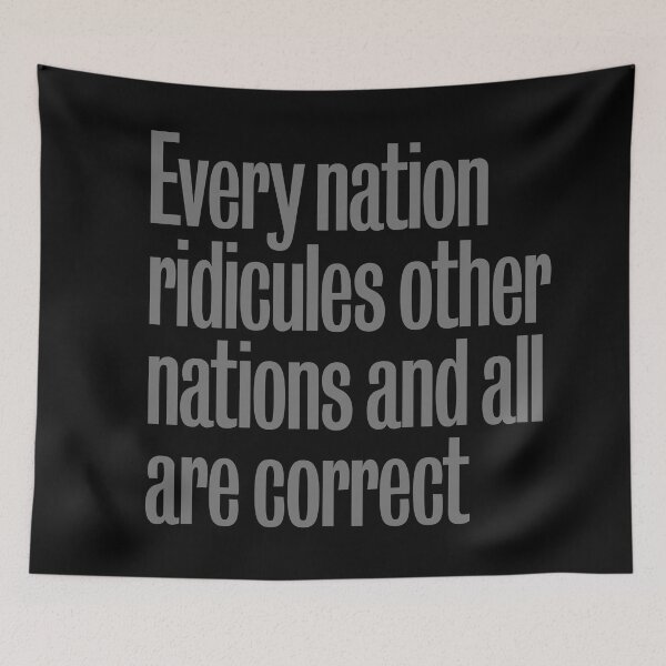 Item preview, Every nation ridicules other nations and all are correct. v.8 designed and sold by x1brett.