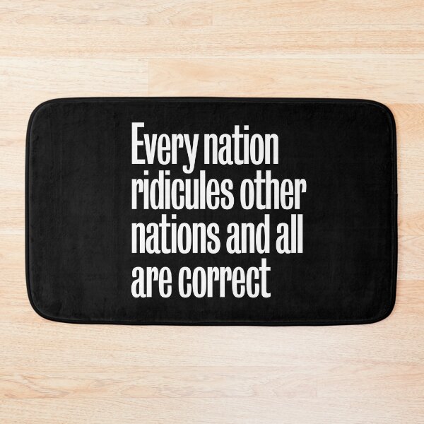 Item preview, Every nation ridicules other nations and all are correct. v.9 designed and sold by x1brett.
