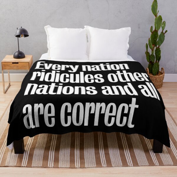 Item preview, Every nation ridicules other nations and all are correct. v.9 designed and sold by x1brett.