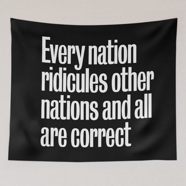 Item preview, Every nation ridicules other nations and all are correct. v.9 designed and sold by x1brett.