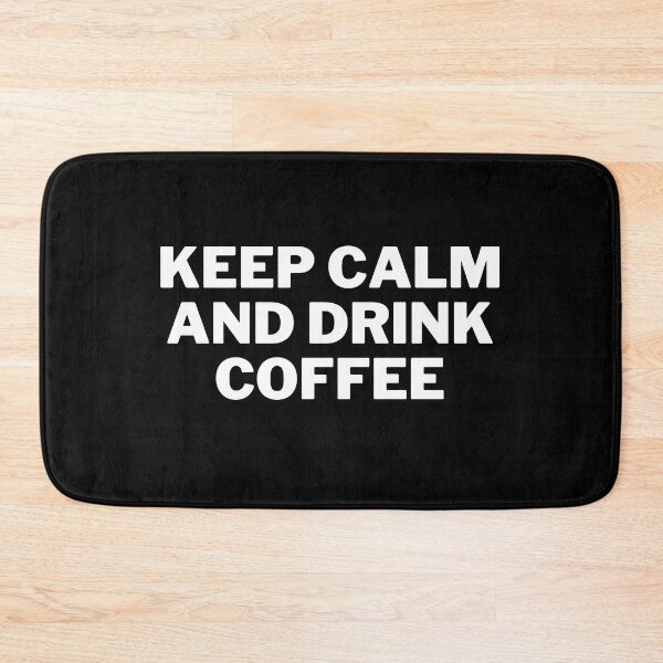 Item preview, Keep Calm and Drink Coffee designed and sold by edebzine.