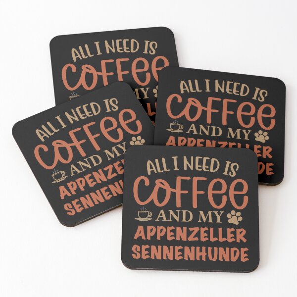 Artikelvorschau, Alles was ich brauche ist Kaffee und mein Antenzeller Sennenhund Hund entworfen und verkauft von CJC Designs.