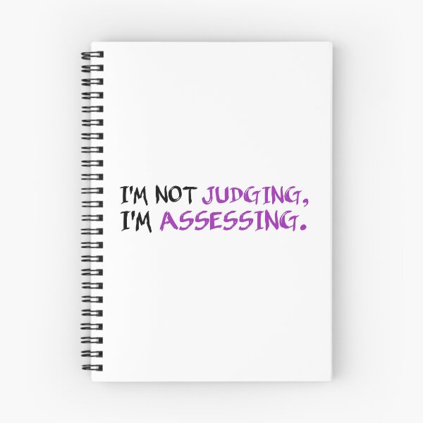 Item preview, I'm Not Judging I'm Assessing designed and sold by medbouk1.