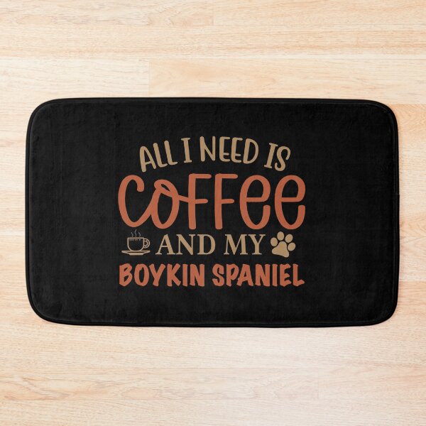 Item preview, All I Need Is Coffee and My Boykin Spaniel - Dog designed and sold by CJC Designs.