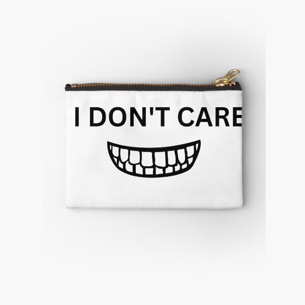 Item preview, Yes! I Don't Care designed and sold by DesignsbyDemand.