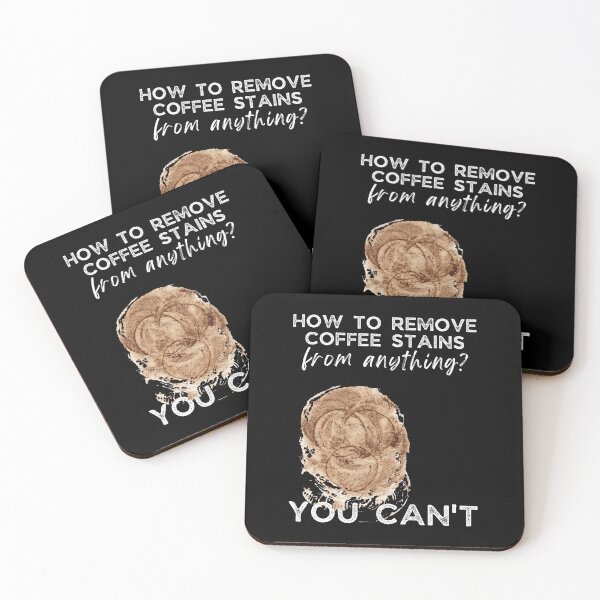Item preview, How to remove coffee stains from anything? | You can't designed and sold by AllInCoffee.