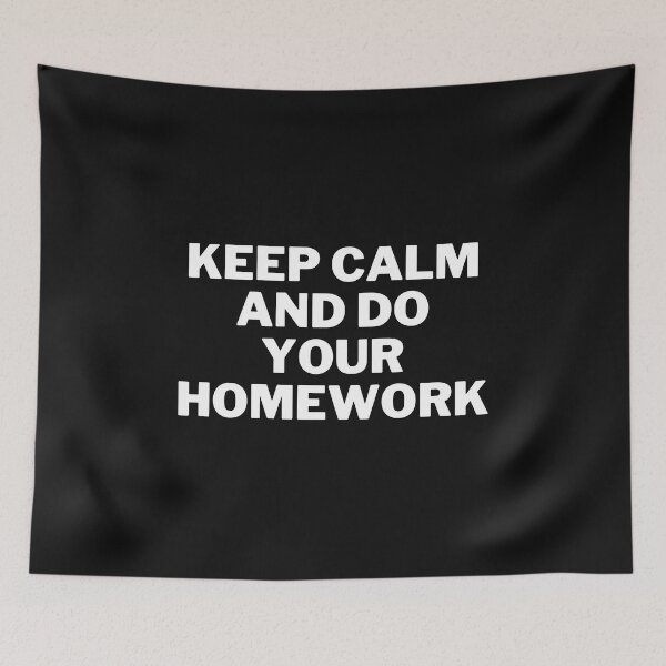 Item preview, Keep Calm and Do Your Homework designed and sold by edebzine.
