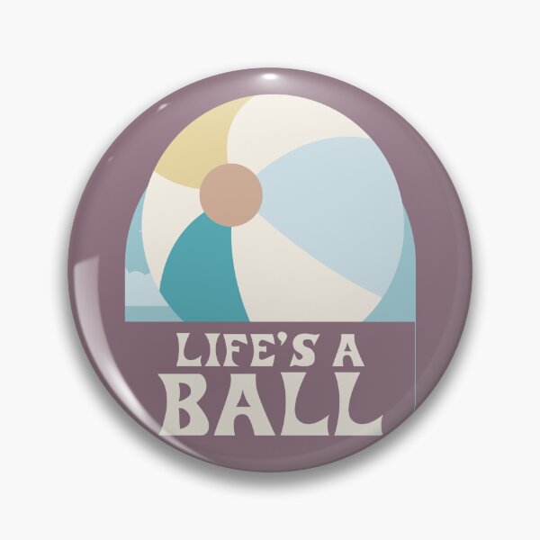 Item preview, Life's a Ball designed and sold by Liv Ade.