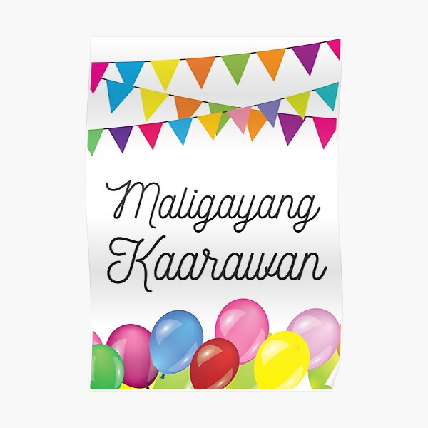 Maligayang Kaarawan Filipino Birthday Card Tagalog Birthday Poster For Sale By Dayoftheyear 7571