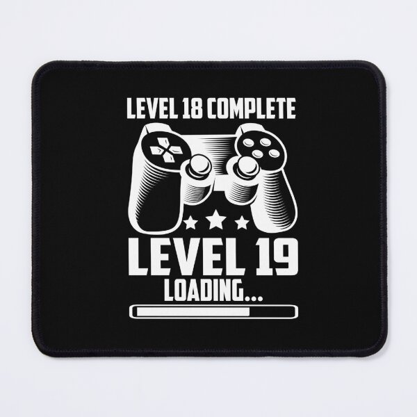 Item preview, Level 18 Level 19 Loading 19th Birthday Gamer designed and sold by GrumpyDadCo.