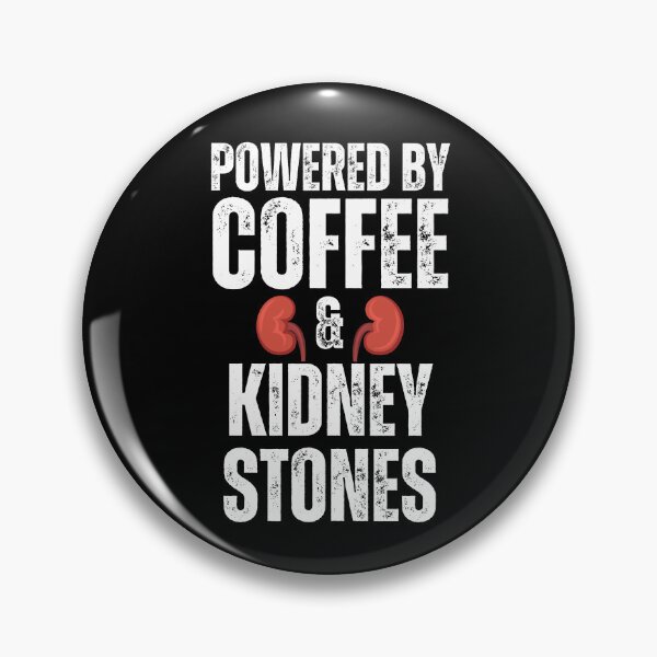 Item preview, Powered By Coffee And Kidney Stones designed and sold by NinniSilver.
