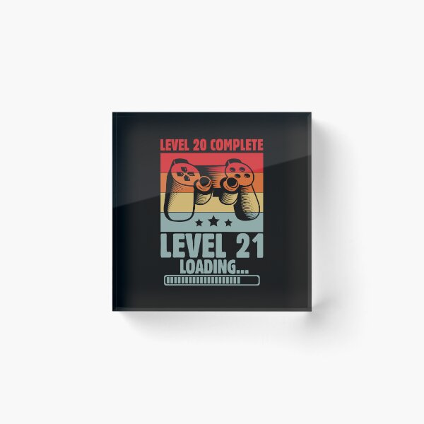 Item preview, Level 20 Level 21 Loading 21st Birthday Gamer designed and sold by GrumpyDadCo.