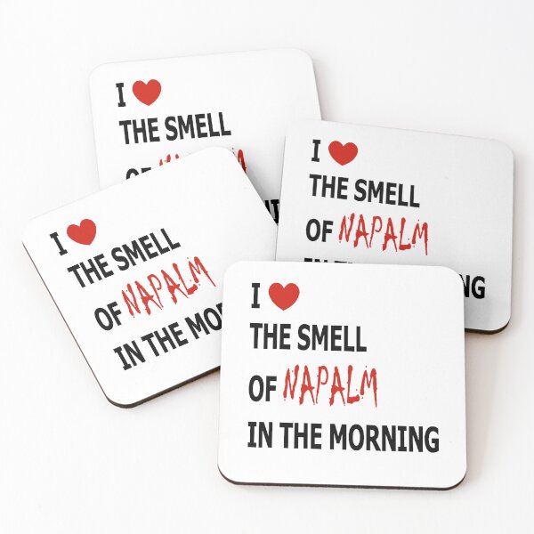 Item preview, I LOVE THE SMELL OF NAPALM IN THE MORNING designed and sold by soia63.