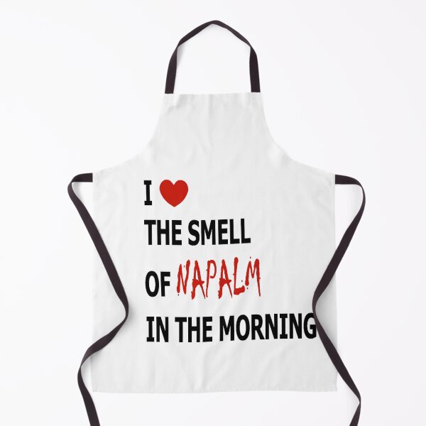 Item preview, I LOVE THE SMELL OF NAPALM IN THE MORNING designed and sold by soia63.