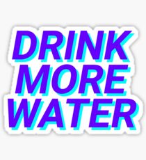 drink more water Sticker