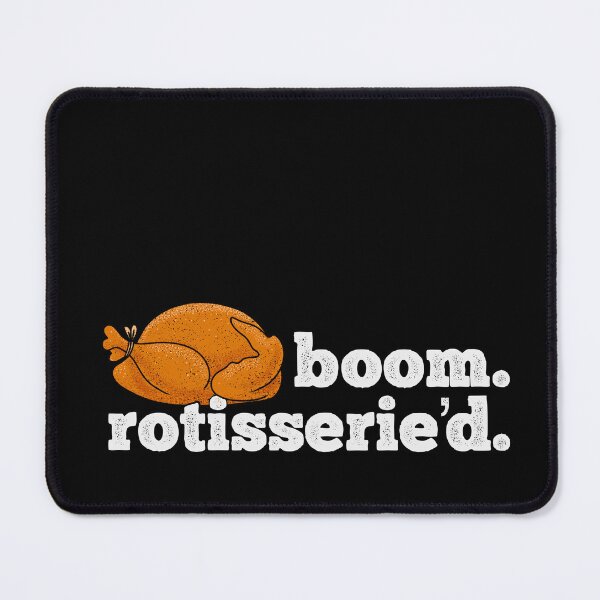 Item preview, Boom Rotisserie’d - Rotisserie Chicken designed and sold by abowersock.