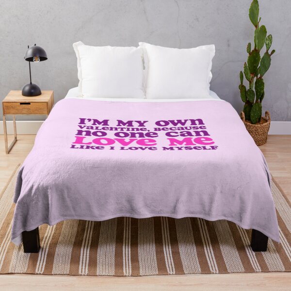 Item preview, Valentines Day - Im My Own Valentine, Because No One Can Love Me Like I Love Myself designed and sold by Christopher McGuire.