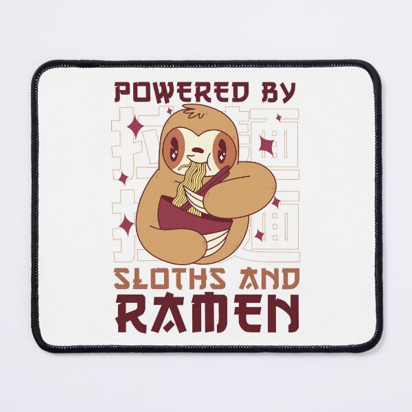 Item preview, Powered by Sloths & Ramen -Kawaii Sloth Eating Ramen Noodle designed and sold by ollalla.