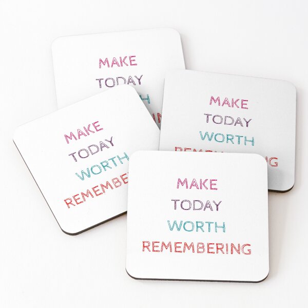 Item preview, MAKE TODAY WORTH REMEMBERING designed and sold by Inspirationmotivation.