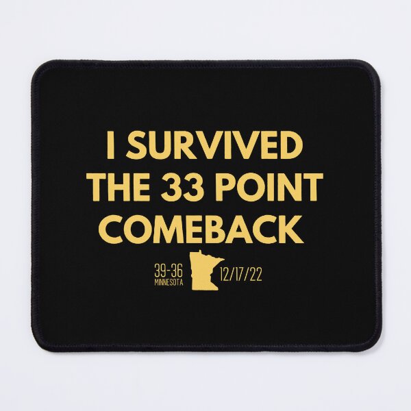 Item preview, I survived the 33 point comeback designed and sold by shlebah.