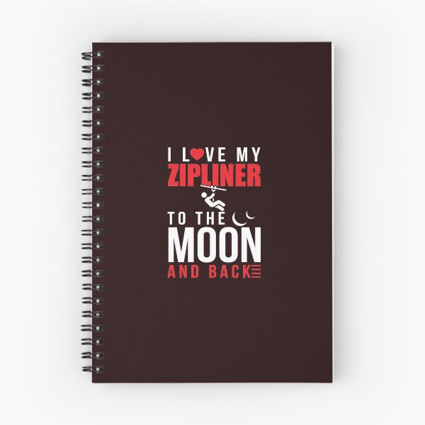 Item preview, I Love My Zipliner To Moon & Back designed and sold by AlwaysAwesome.