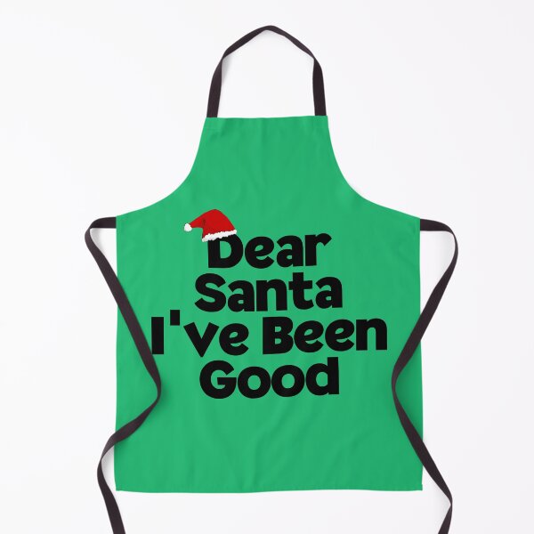 Item preview, Dear Santa I Have Been Good designed and sold by Merigold.