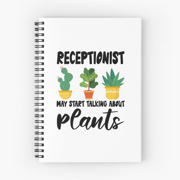 Item preview, Receptionist May Start Talking About Plants, Receptionist Gardening PLants Design Quote designed and sold by Dogs Geeky⭐⭐⭐⭐⭐.
