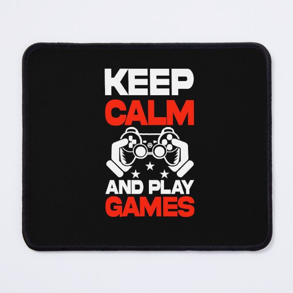 Item preview, Keep Calm And Play Games Video Game Player Gaming Gamer designed and sold by GrumpyDadCo.