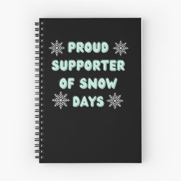 Item preview, Proud Supporter of Snow Days designed and sold by mylittlepet.