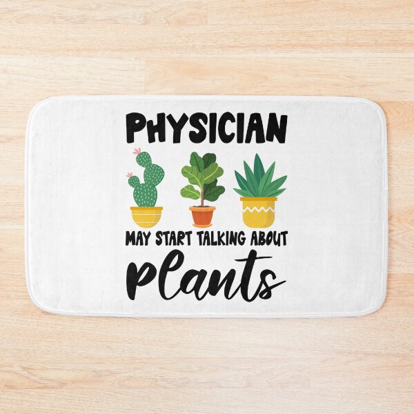 Item preview, Physician May Start Talking About Plants,Physician Dad Husband Gardener Gardening designed and sold by Dogs Geeky⭐⭐⭐⭐⭐.