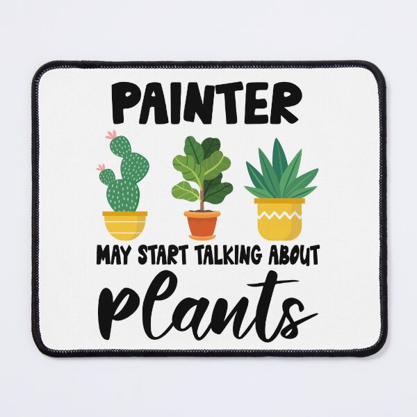 Item preview, Painter Plant Lovers, Painter Plant Lover Gift, Painter Gardener designed and sold by Dogs Geeky⭐⭐⭐⭐⭐.